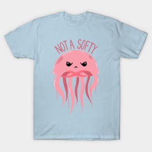 Not a Softy T-Shirt
